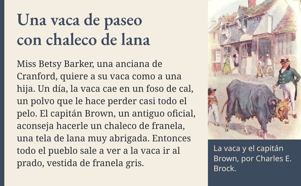 Una vaca de paseo con chaleco de lana. Miss Betsy Barker, una anciana de Cranford, quiere a su vaca como a una hija. Un día, la vaca cae en un foso de cal, un polvo que le hace perder casi todo el pelo. El capitán…