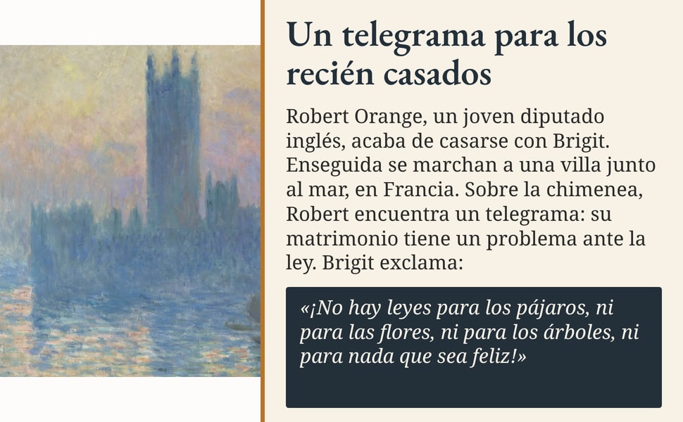 Un telegrama para los recién casados. Robert Orange, un joven diputado inglés, acaba de casarse con Brigit. Enseguida se marchan a una villa junto al mar, en Francia. Sobre la chimenea, Robert encuentra un telegrama…