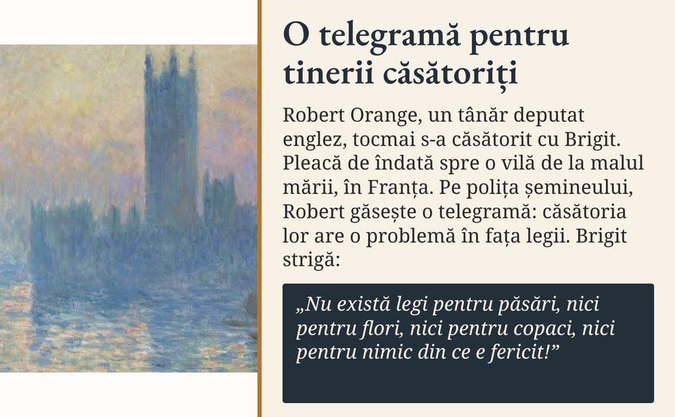 O telegramă pentru tinerii căsătoriți. Robert Orange, un tânăr deputat englez, tocmai s-a căsătorit cu Brigit. Pleacă de îndată spre o vilă de la malul mării, în Franța. Pe polița șemineului, Robert găsește o…