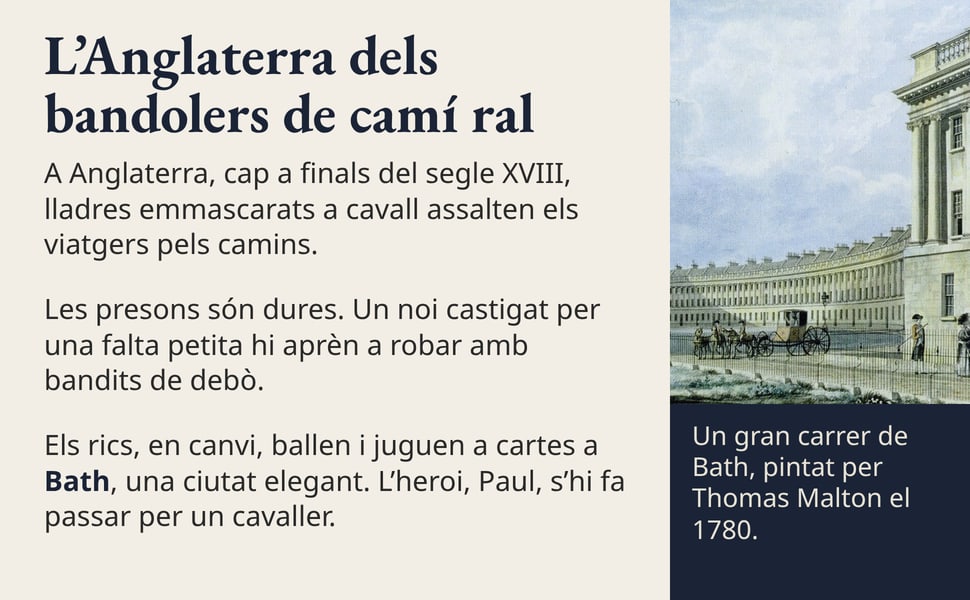L’Anglaterra dels bandolers de camí ral. A Anglaterra, cap a finals del segle XVIII, lladres emmascarats a cavall assalten els viatgers pels camins.