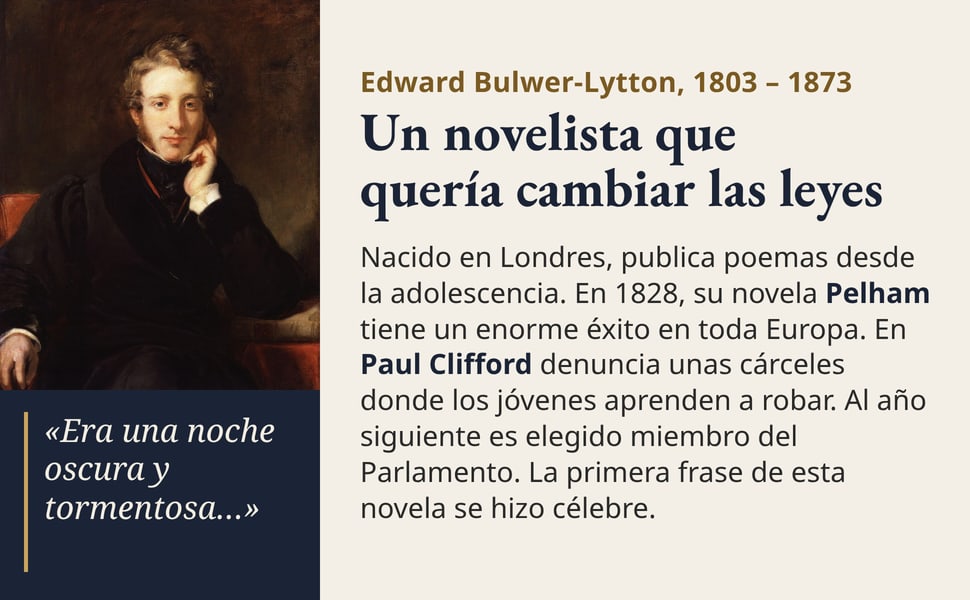 Un novelista que quería cambiar las leyes. Nacido en Londres, publica poemas desde la adolescencia. En 1828, su novela Pelham tiene un enorme éxito en toda Europa. En Paul Clifford denuncia unas cárceles donde los…