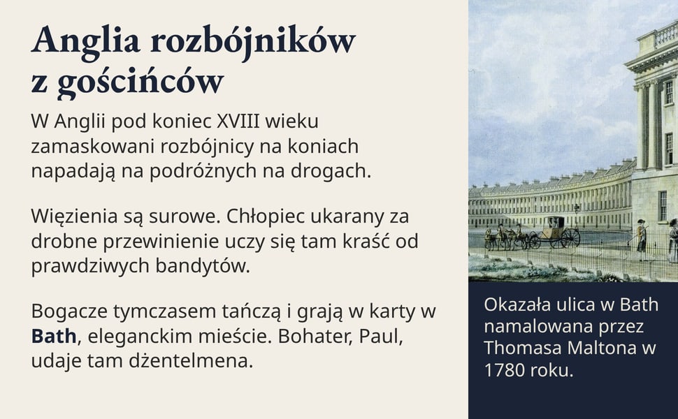 Anglia rozbójników z gościńców. W Anglii pod koniec XVIII wieku zamaskowani rozbójnicy na koniach napadają na podróżnych na drogach.