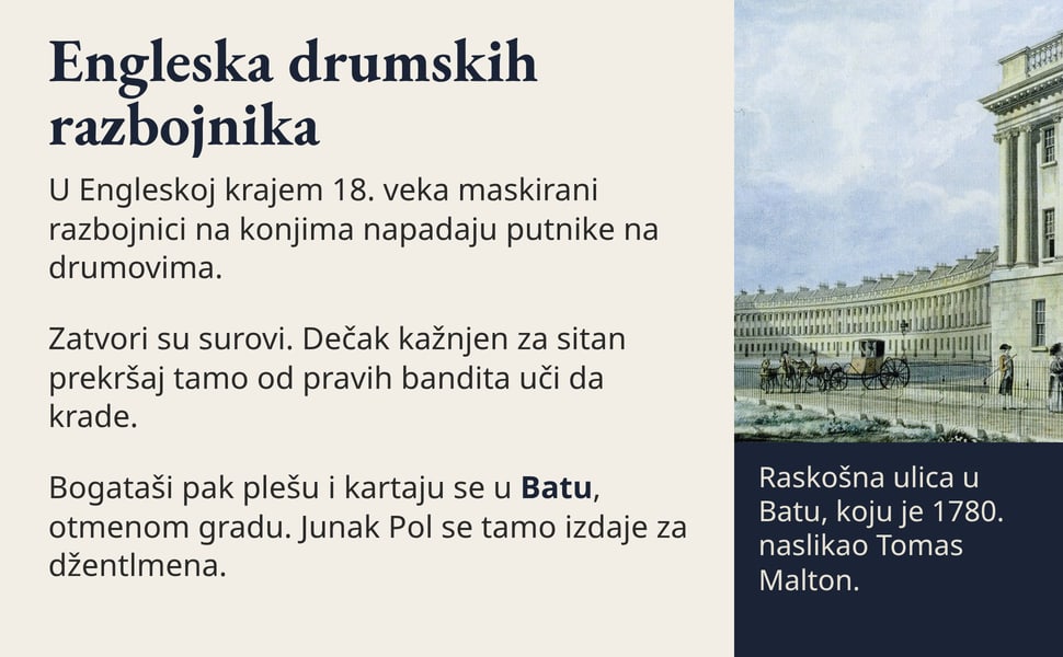 Engleska drumskih razbojnika. U Engleskoj krajem 18. veka maskirani razbojnici na konjima napadaju putnike na drumovima.