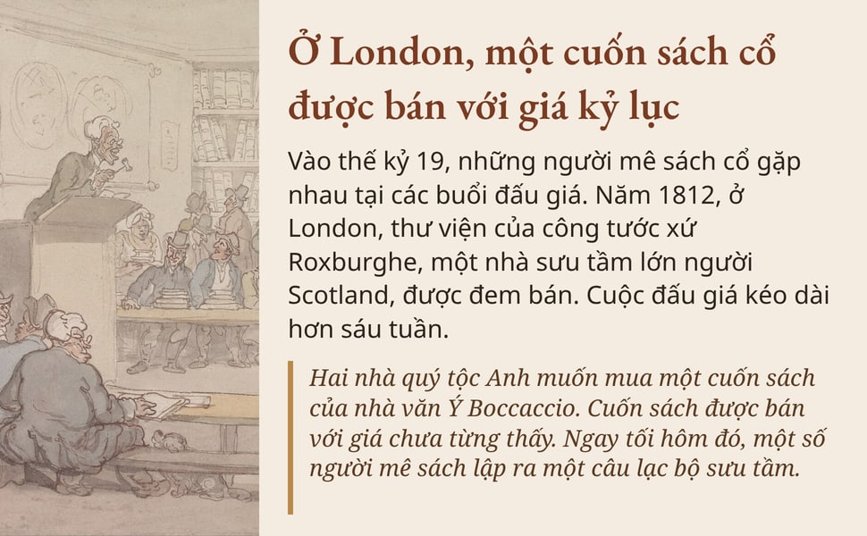 Ở London, một cuốn sách cổ được bán với giá kỷ lục. Vào thế kỷ 19, những người mê sách cổ gặp nhau tại các buổi đấu giá. Năm 1812, ở London, thư viện của công tước xứ Roxburghe, một nhà sưu tầm lớn người Scotland, được…
