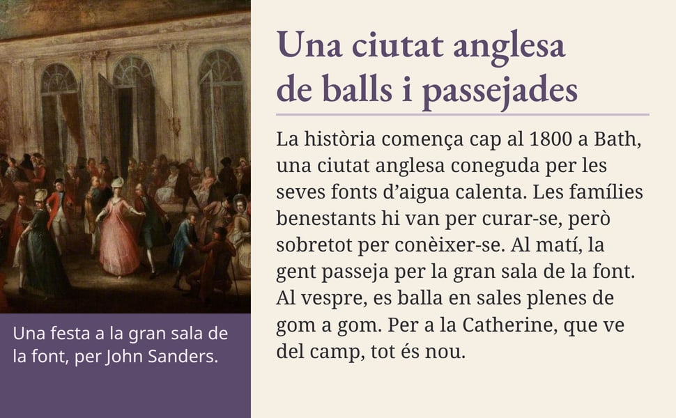 Una ciutat anglesa de balls i passejades. La història comença cap al 1800 a Bath, una ciutat anglesa coneguda per les seves fonts d’aigua calenta. Les famílies benestants hi van per curar-se, però sobretot per…