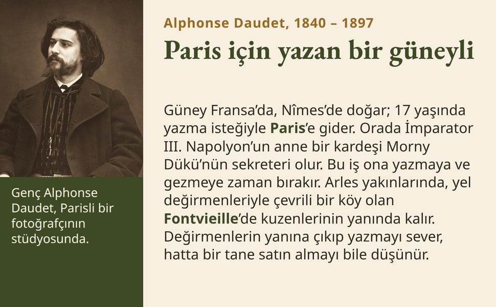 Paris için yazan bir güneyli. Güney Fransa’da, Nîmes’de doğar; 17 yaşında yazma isteğiyle Paris’e gider. Orada İmparator III. Napolyon’un anne bir kardeşi Morny Dükü’nün sekreteri olur. Bu iş ona yazmaya ve gezmeye…