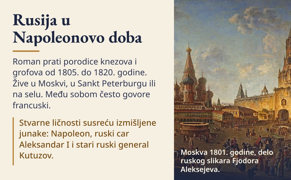 Rusija u Napoleonovo doba. Roman prati porodice knezova i grofova od 1805. do 1820. godine. Žive u Moskvi, u Sankt Peterburgu ili na selu. Među sobom često govore francuski.
