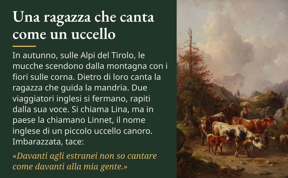 Una ragazza che canta come un uccello. In autunno, sulle Alpi del Tirolo, le mucche scendono dalla montagna con i fiori sulle corna. Dietro di loro canta la ragazza che guida la mandria. Due viaggiatori inglesi si…