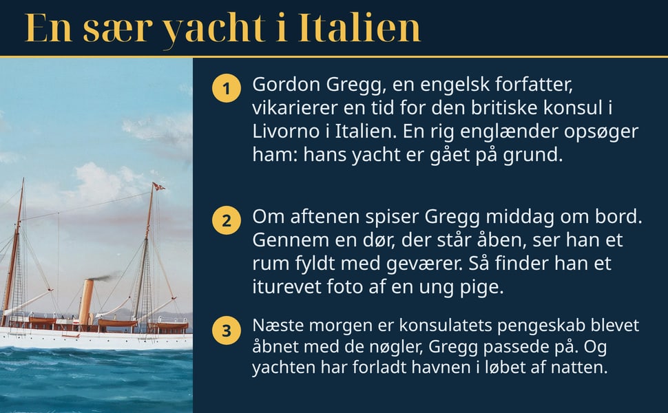 En sær yacht i Italien. Gordon Gregg, en engelsk forfatter, vikarierer en tid for den britiske konsul i Livorno i Italien. En rig englænder opsøger ham: hans yacht er gået på grund.