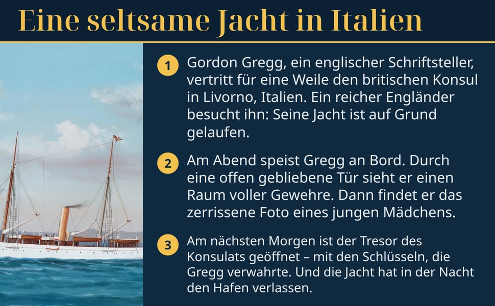 Eine seltsame Jacht in Italien. Gordon Gregg, ein englischer Schriftsteller, vertritt für eine Weile den britischen Konsul in Livorno, Italien. Ein reicher Engländer besucht ihn: Seine Jacht ist auf Grund gelaufen.