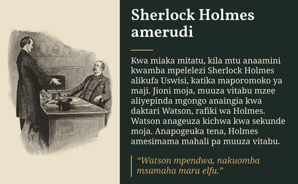Sherlock Holmes amerudi. Kwa miaka mitatu, kila mtu anaamini kwamba mpelelezi Sherlock Holmes alikufa Uswisi, katika maporomoko ya maji. Jioni moja, muuza vitabu mzee aliyepinda mgongo anaingia kwa daktari Watson…