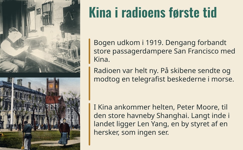 Kina i radioens første tid. Bogen udkom i 1919. Dengang forbandt store passagerdampere San Francisco med Kina.
