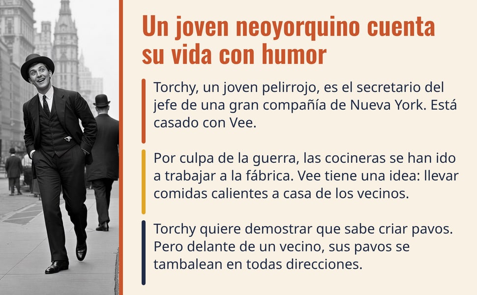 Un joven neoyorquino cuenta su vida con humor. Torchy, un joven pelirrojo, es el secretario del jefe de una gran compañía de Nueva York. Está casado con Vee.