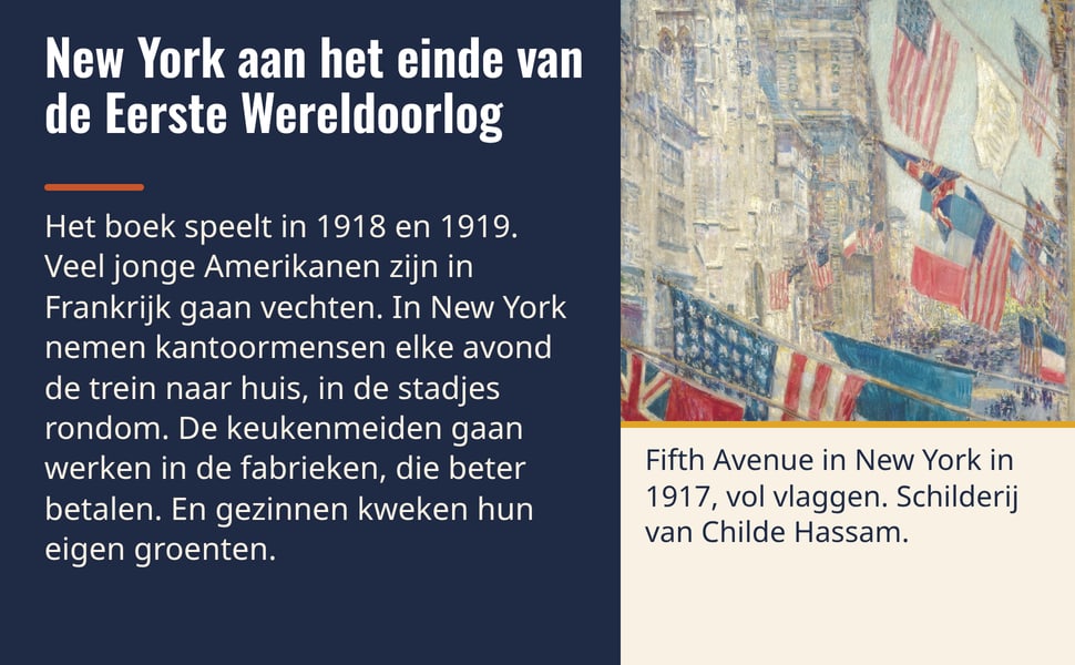 New York aan het einde van de Eerste Wereldoorlog. Het boek speelt in 1918 en 1919. Veel jonge Amerikanen zijn in Frankrijk gaan vechten. In New York nemen kantoormensen elke avond de trein naar huis, in de stadjes…