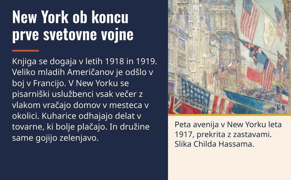 New York ob koncu prve svetovne vojne. Knjiga se dogaja v letih 1918 in 1919. Veliko mladih Američanov je odšlo v boj v Francijo. V New Yorku se pisarniški uslužbenci vsak večer z vlakom vračajo domov v mesteca v…