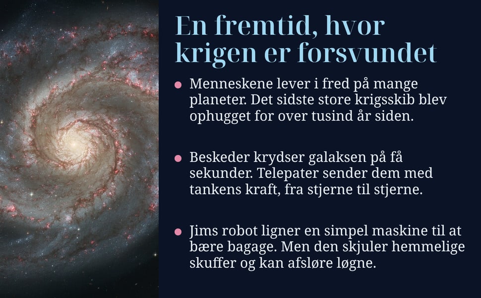 En fremtid, hvor krigen er forsvundet. Menneskene lever i fred på mange planeter. Det sidste store krigsskib blev ophugget for over tusind år siden.