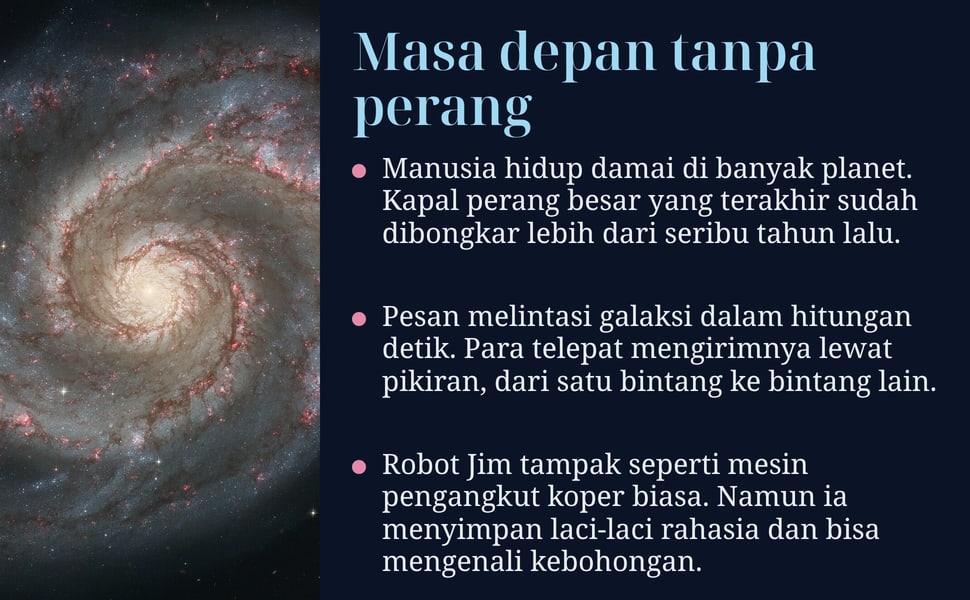 Masa depan tanpa perang. Manusia hidup damai di banyak planet. Kapal perang besar yang terakhir sudah dibongkar lebih dari seribu tahun lalu.