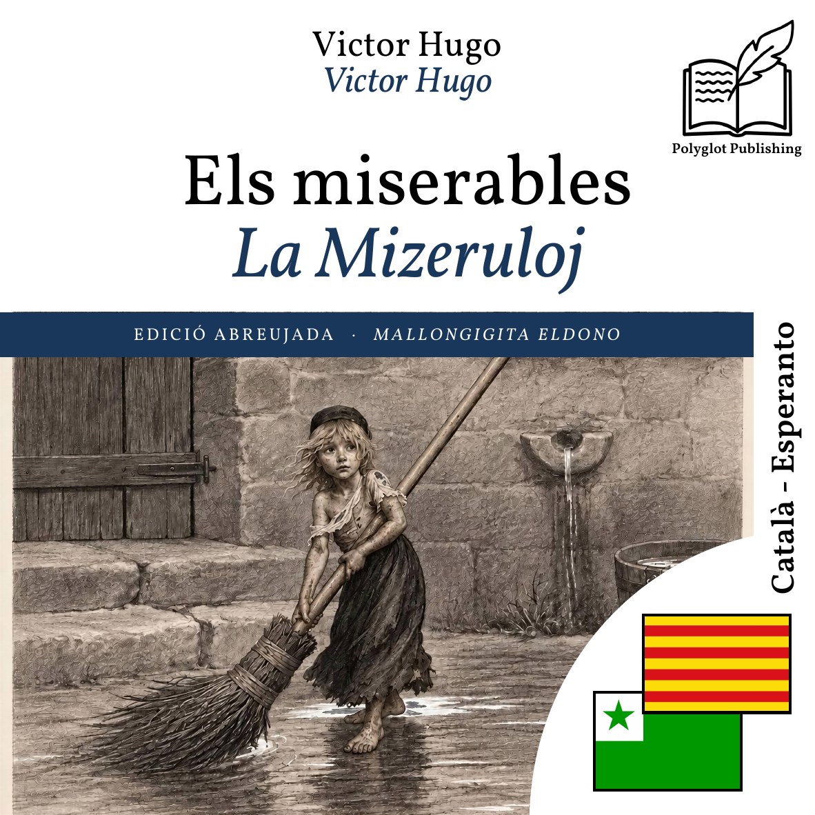 La Mizeruloj