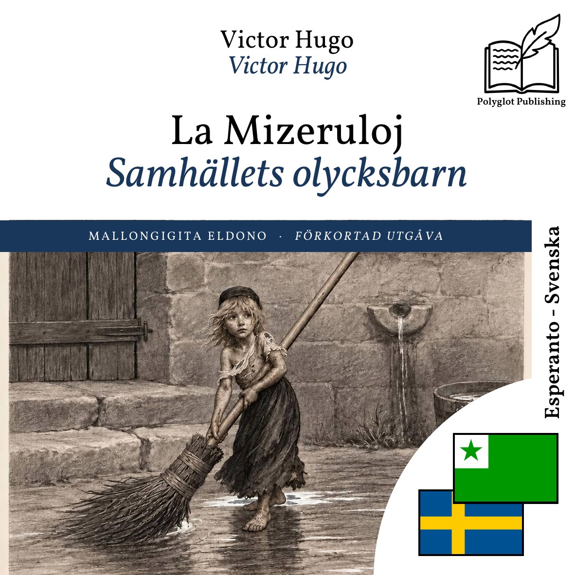 Samhällets olycksbarn