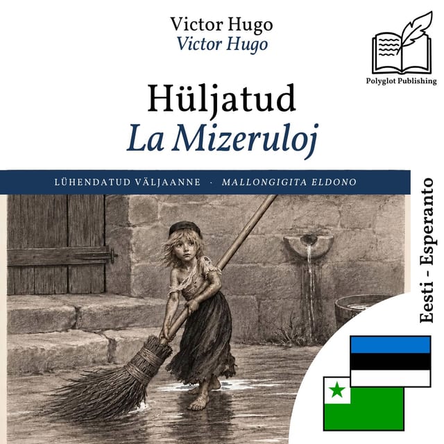 La Mizeruloj