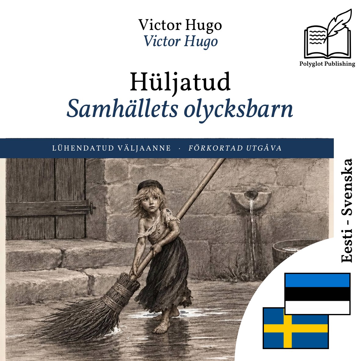 Samhällets olycksbarn