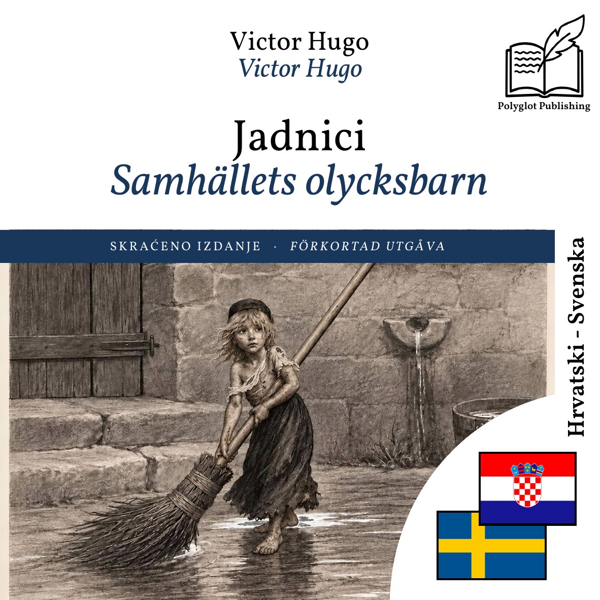 Samhällets olycksbarn
