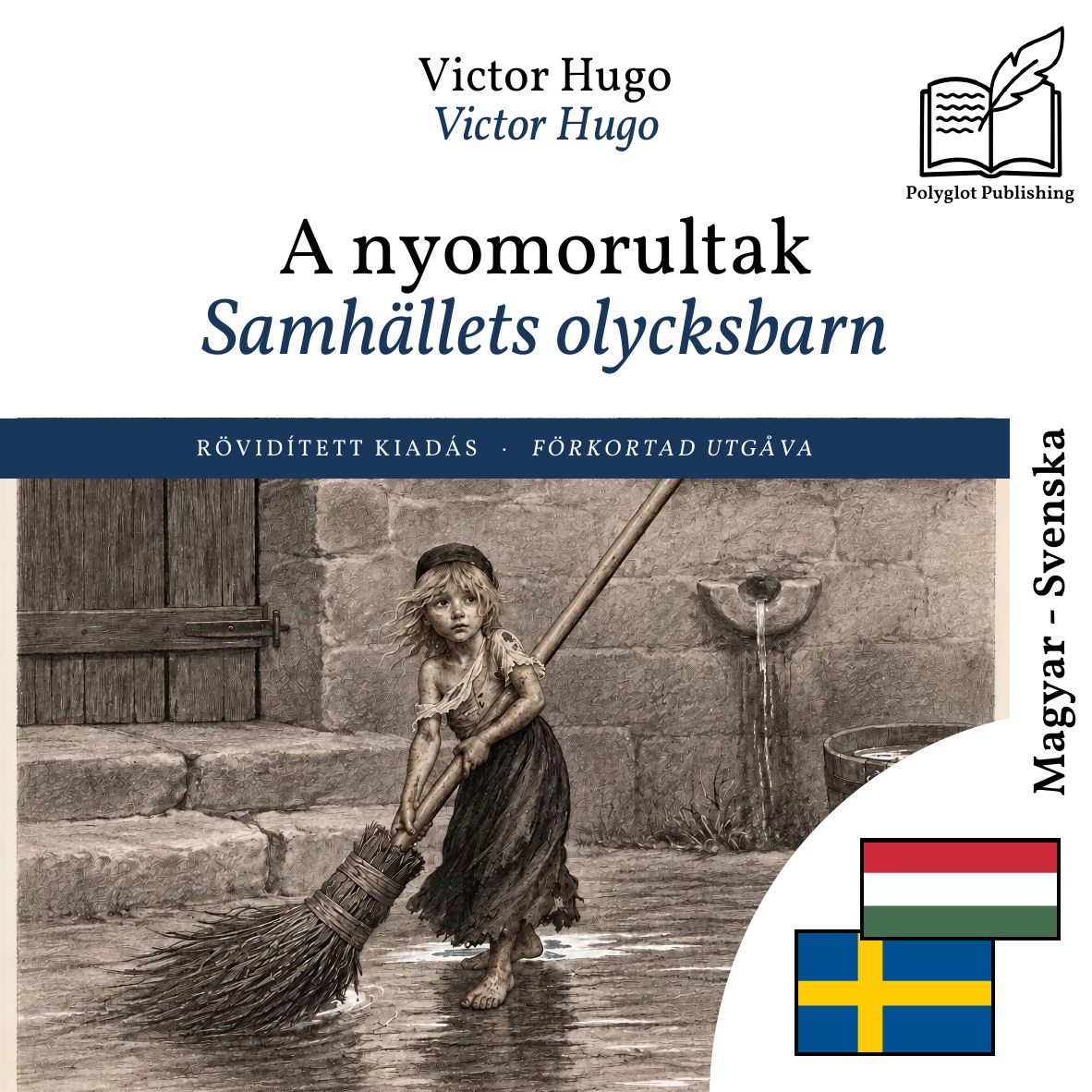 Samhällets olycksbarn