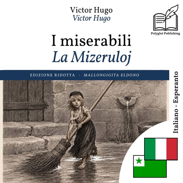La Mizeruloj