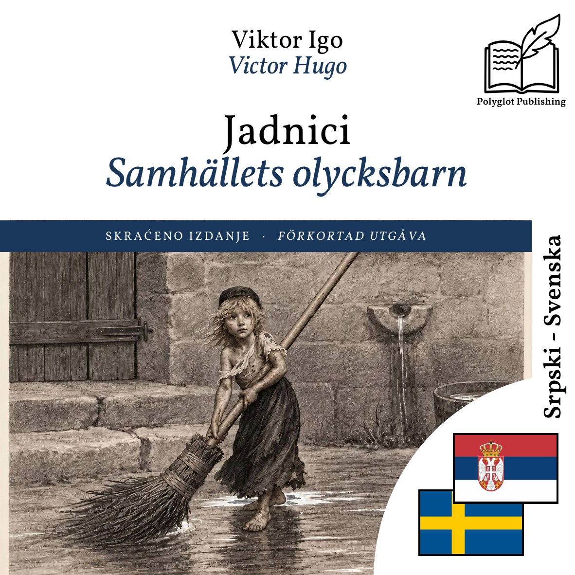 Samhällets olycksbarn