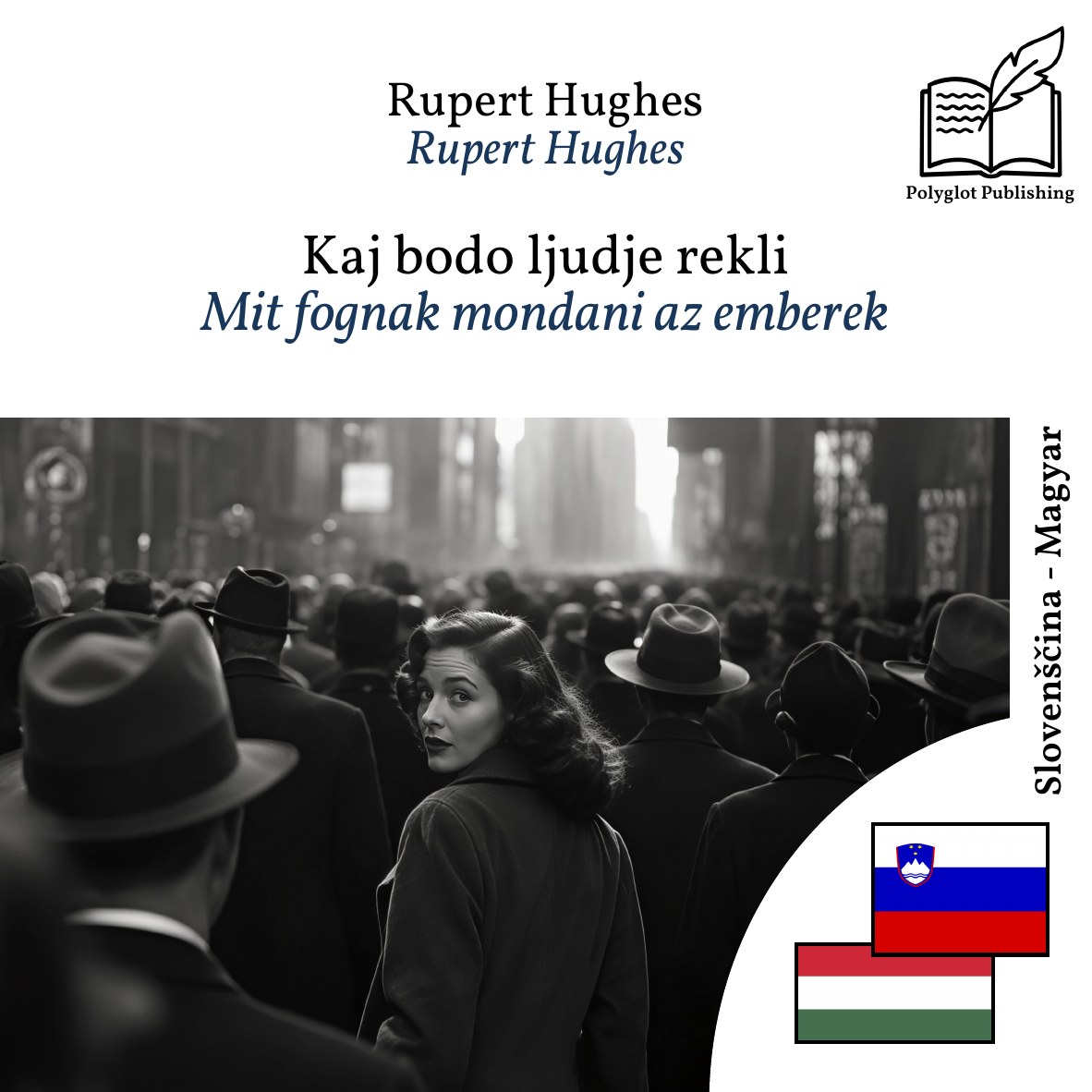 Mit fognak mondani az emberek