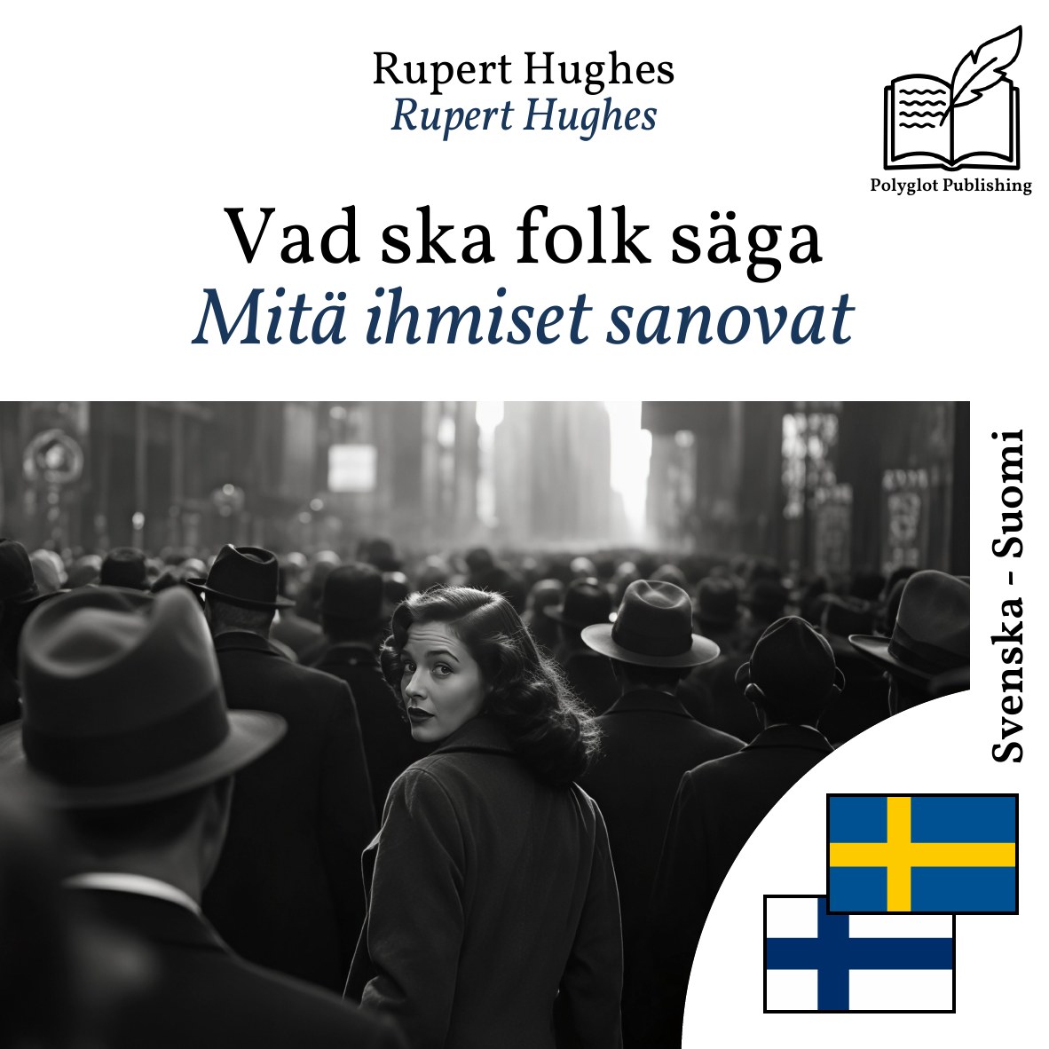 Mitä ihmiset sanovat