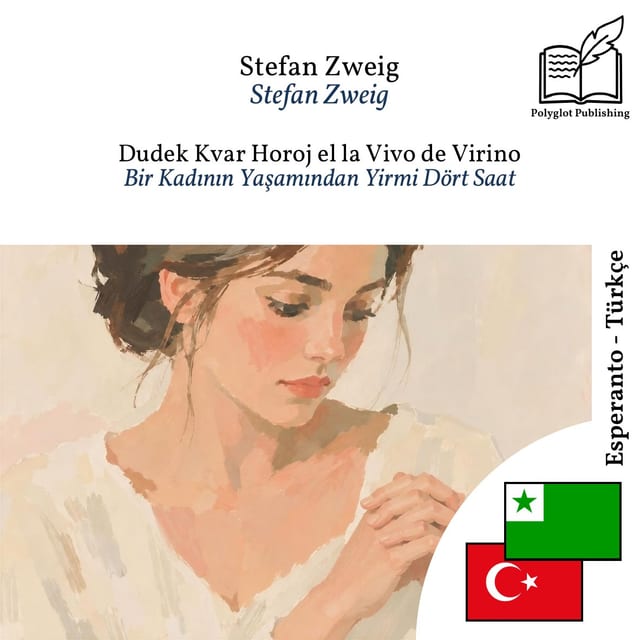 Bir Kadının Yaşamından Yirmi Dört Saat