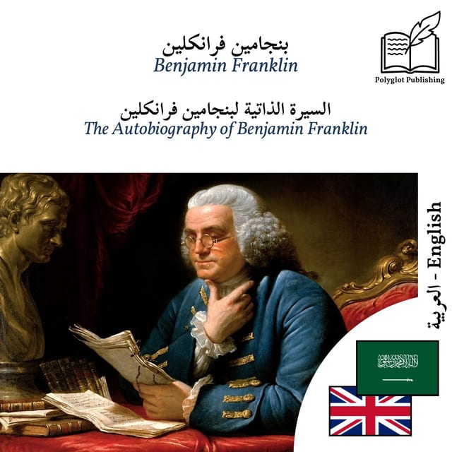 The Autobiography of Benjamin Franklin