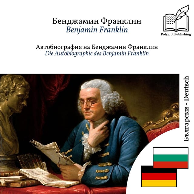 Die Autobiographie des Benjamin Franklin