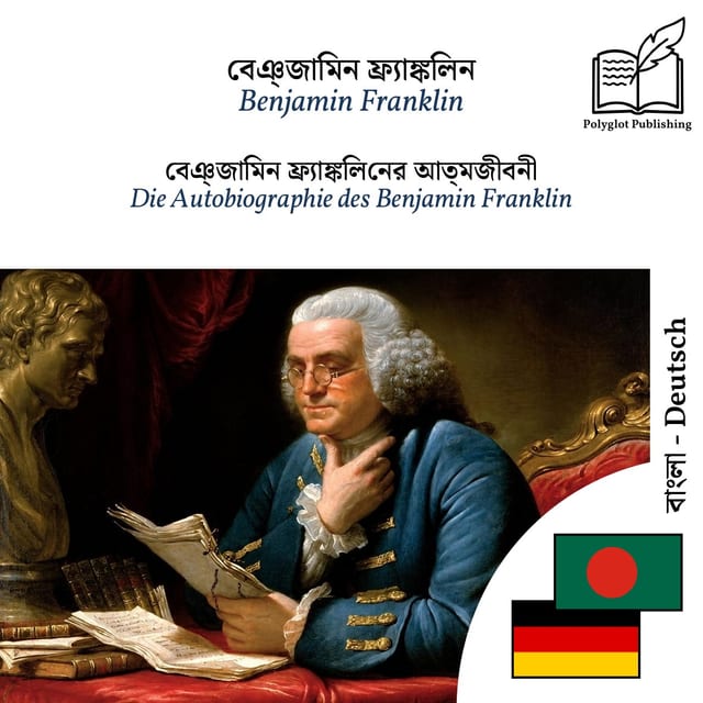 Die Autobiographie des Benjamin Franklin