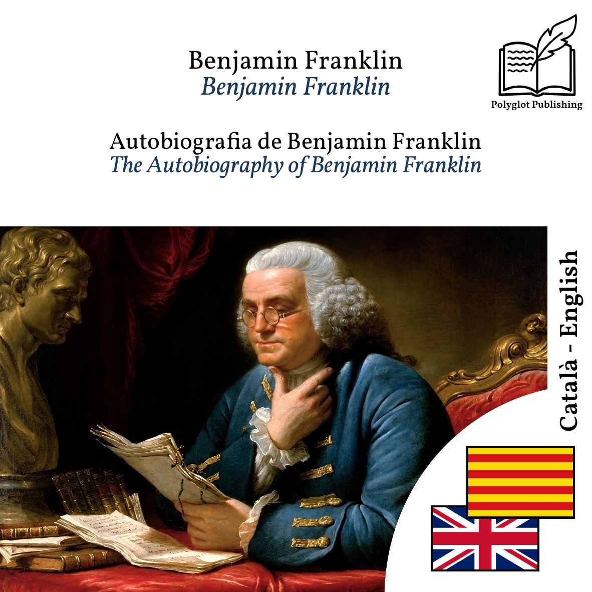 The Autobiography of Benjamin Franklin