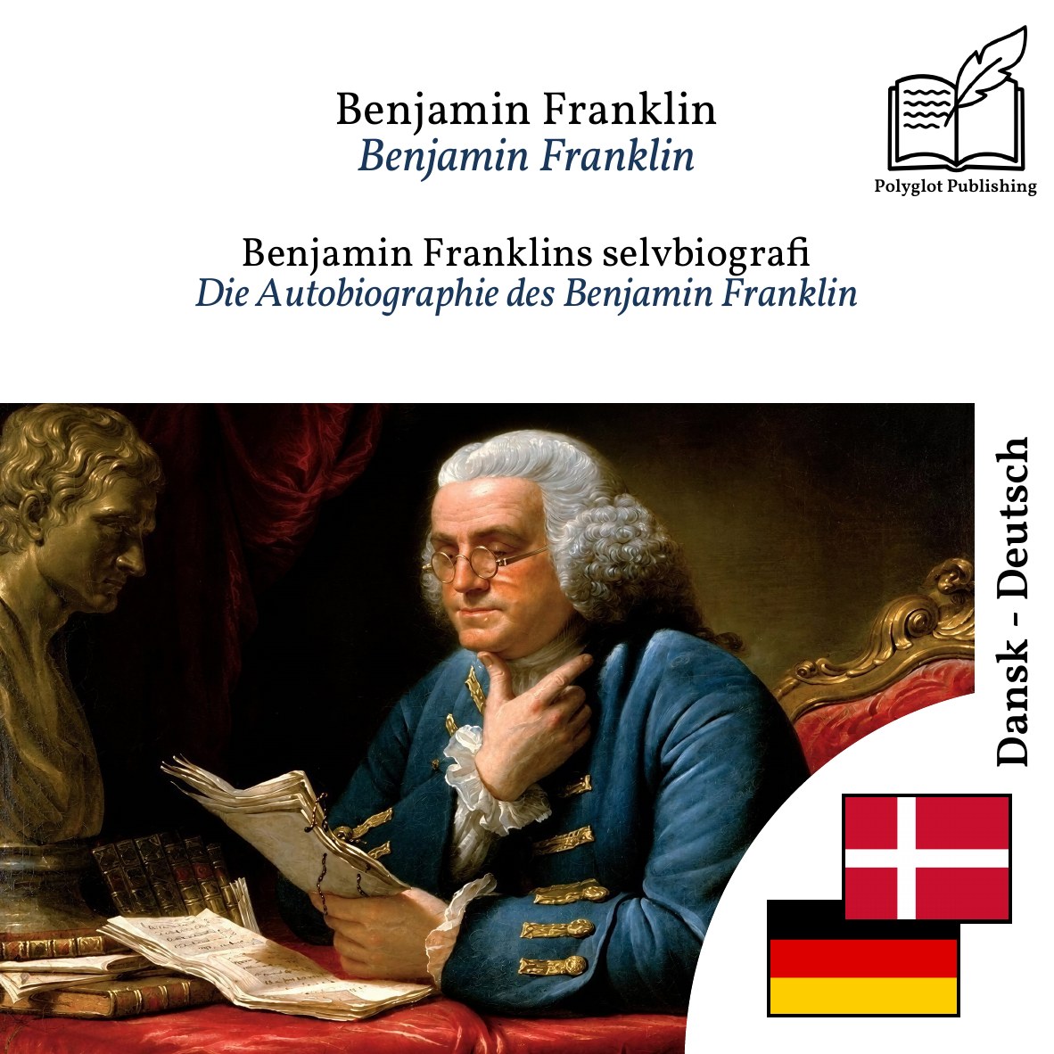 Die Autobiographie des Benjamin Franklin