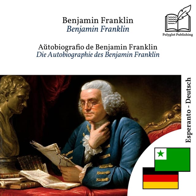 Die Autobiographie des Benjamin Franklin