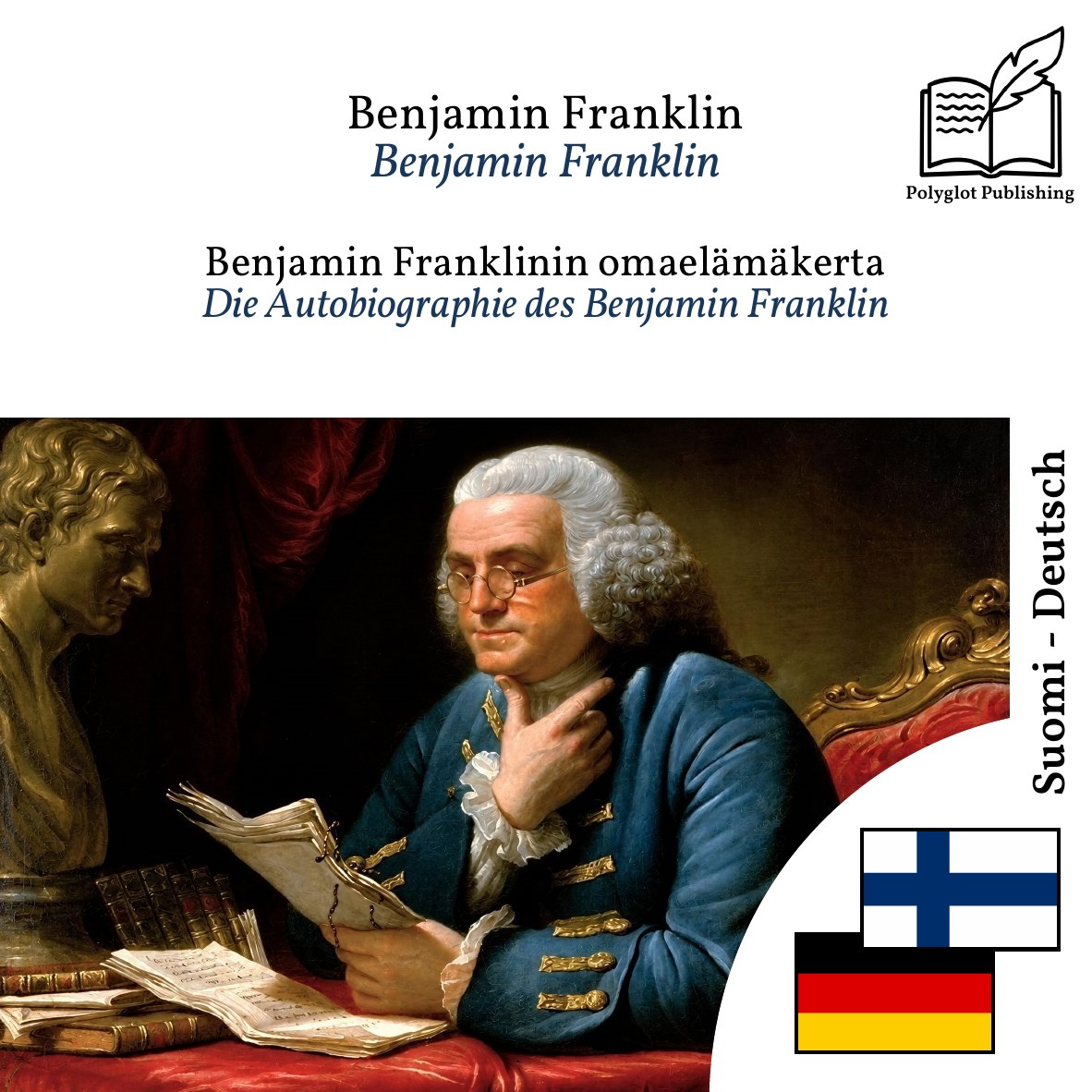 Die Autobiographie des Benjamin Franklin