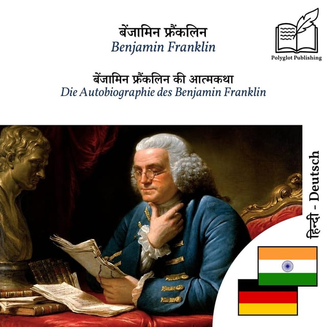 Die Autobiographie des Benjamin Franklin
