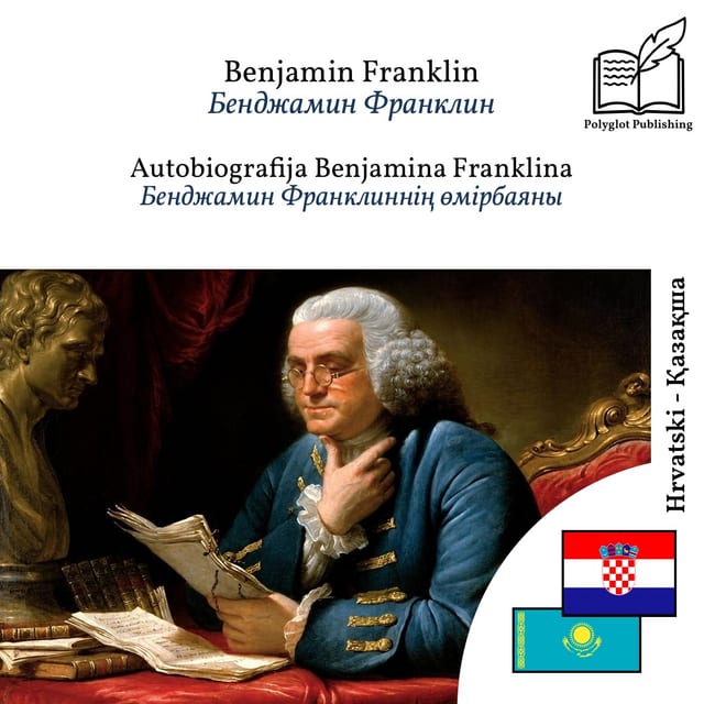 Бенджамин Франклиннің өмірбаяны