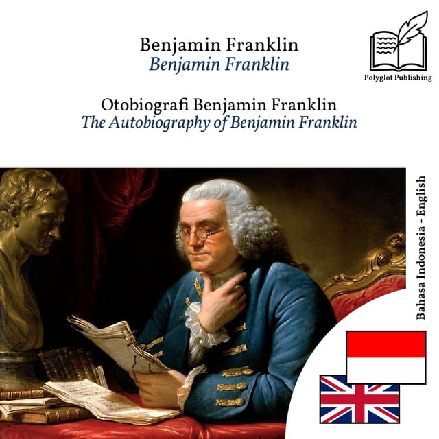 The Autobiography of Benjamin Franklin