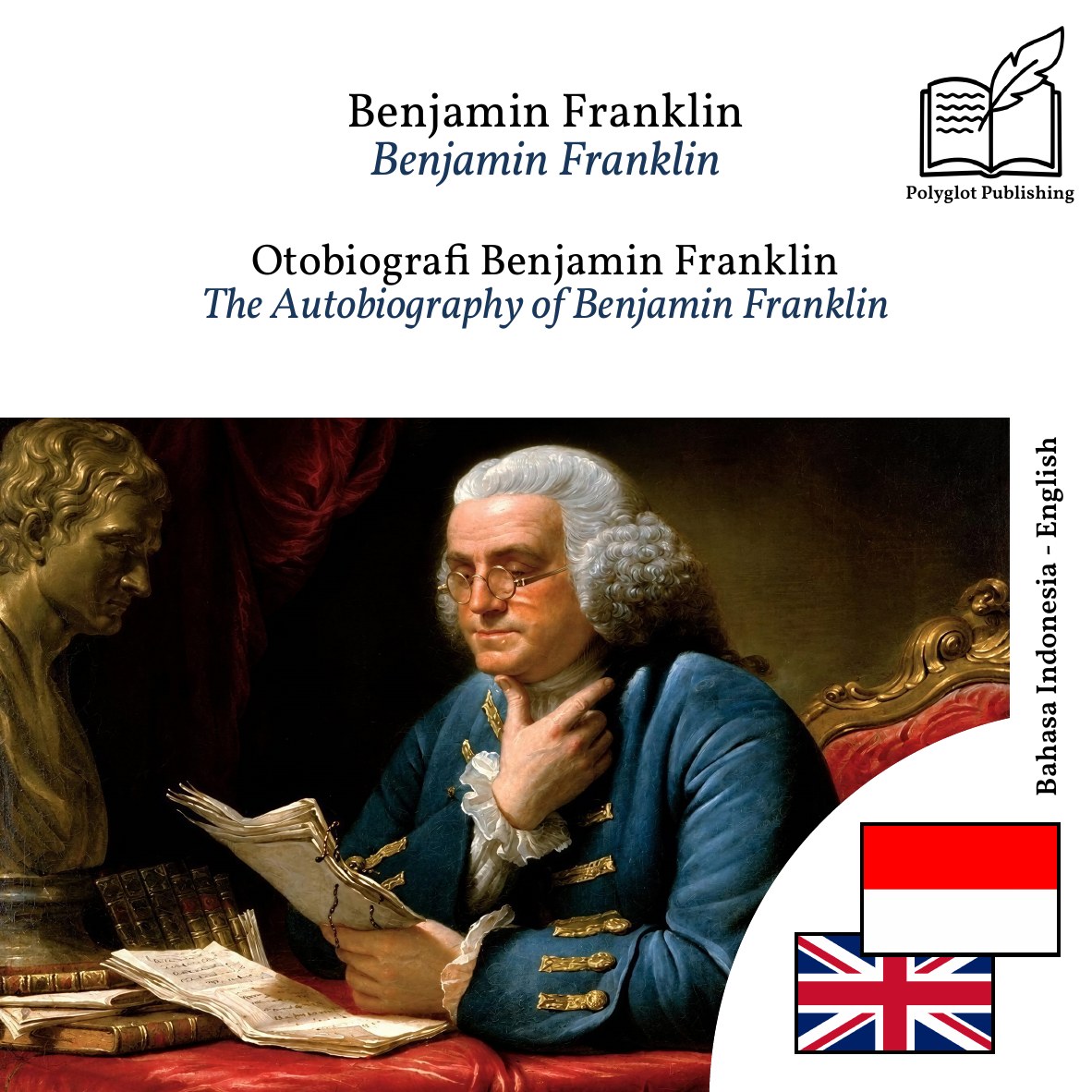 The Autobiography of Benjamin Franklin