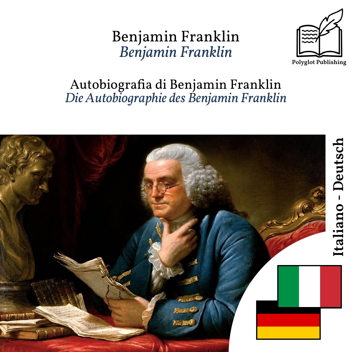 Die Autobiographie des Benjamin Franklin