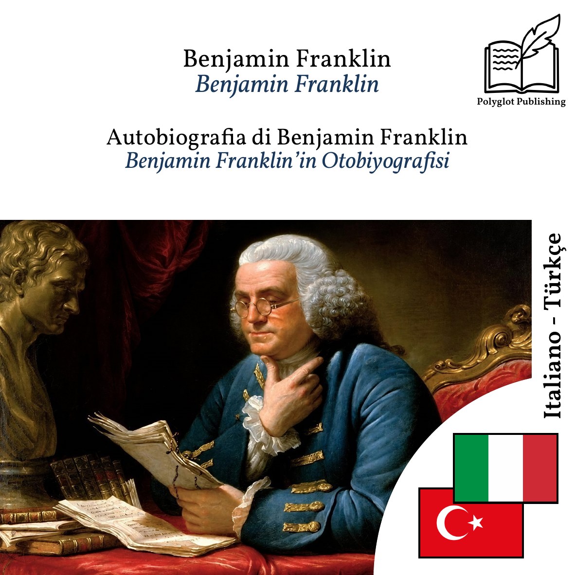 Benjamin Franklin’in Otobiyografisi