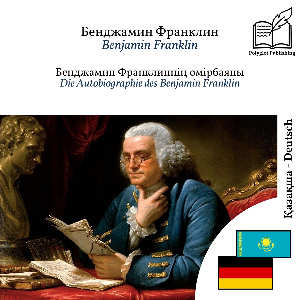 Die Autobiographie des Benjamin Franklin