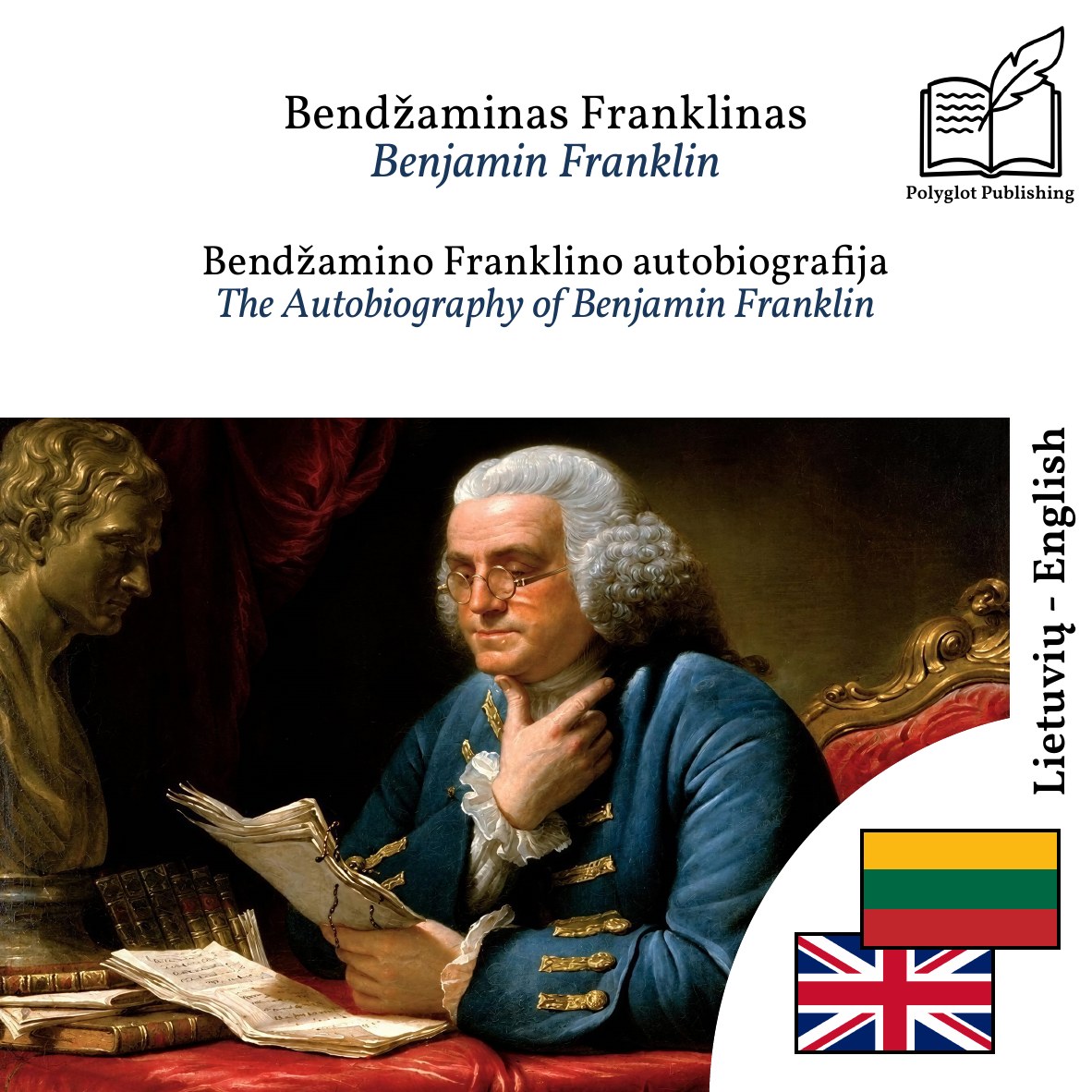 The Autobiography of Benjamin Franklin