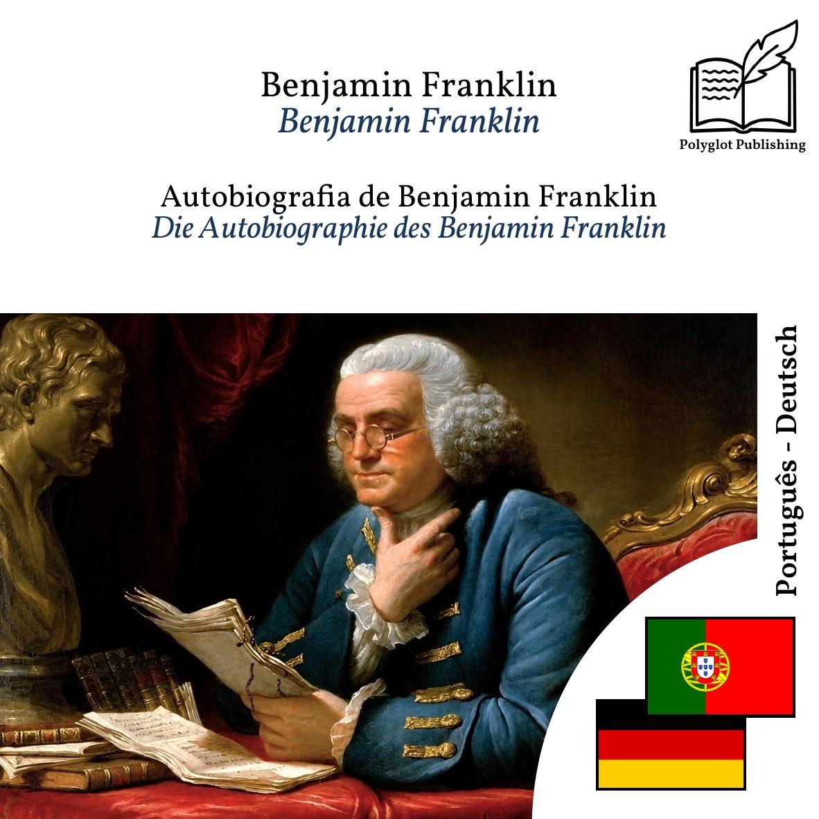 Die Autobiographie des Benjamin Franklin