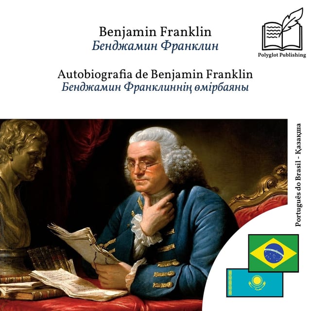 Бенджамин Франклиннің өмірбаяны
