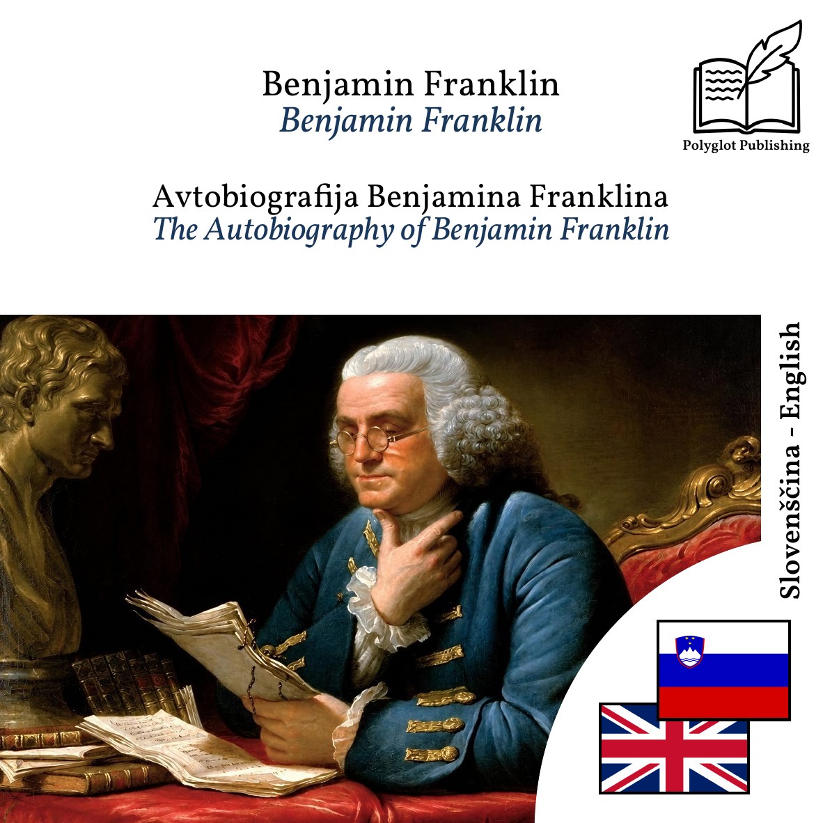 The Autobiography of Benjamin Franklin